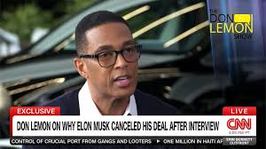 Don Lemon Airs Clips of Elon Musk Interview