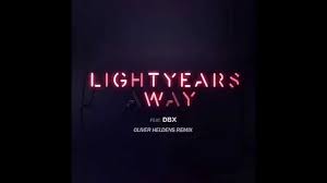 Tiesto Feat Dbx Light Years Away Oliver Heldens Remix Light Year Remix Light