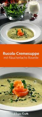 Rucola Cremesuppe Mit Raucherlachs Rosette Cremesuppe Rezepte Geraucherter Lachs