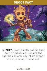 Interesting Facts About Groot 10 Interesting Facts Groot American Comics