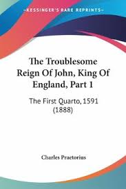 Maybe you would like to learn more about one of these? The Troublesome Reign Of John King Of England Part 1 Von Charles Praetorius Englisches Buch Bucher De