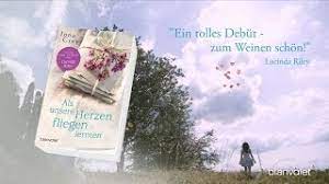Maybe you would like to learn more about one of these? Als Unsere Herzen Fliegen Lernten Von Iona Grey Blanvalet Verlag Youtube