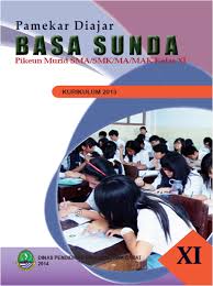 Buku paket bahasa sunda kelas 10 kurikulum 2013 revisi 2017 guru. Buku Bahasa Sunda Kelas 5 Dunia Sekolah