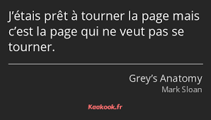 J'essaie de tourner la page (x6) j'ai vu sur ma route plein de paysage avec. Citation J Etais Pret A Tourner La Page Mais C Est La Kaakook