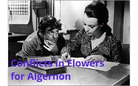 Only one event, the psychology convention takes place in chicago. Conflicts In Flowers For Algernon By Mariah Coy