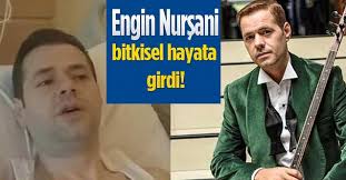 Sosyal medya'dan üzüntülerini dille getiren ünlü sanatçının sevenleri acı haberle sar. Engin Nursani Bitkisel Hayata Girdi