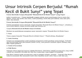 Unsur Intrinsik Cerpen Berjudul Rumah Kecil Di Bukit Sunyi Yang Tepat