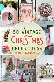 Great for hanging christmas decorations wreaths ornaments and lights in areas where nails staples or tape should not be placed. 50 Vintage Christmas Decor Ideas Prudent Penny Pincher