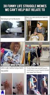 30 Funny Memes About Life Struggles We Can T Help But Relate To Photos Life Humor Funny Memes About Life Stupid Jokes