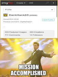 Tony Stark Success Imgflip 'mission accomplished' and the meme presidency larry downing everyone remembers the banner.