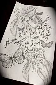 Tattoo Heart Dreamcatcher Love Followyourheart Quote Tattoo Quotes Tattoos Love Tattoos