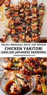 Paleo Chicken Yakitori Aka Japanese Chicken Skewers Whole30 Keto Aip Option Recipe Easy Chicken Dinner Recipes Easy Chicken Recipes Grilling Recipes