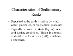 Check spelling or type a new query. Characteristics Of Sedimentary Rocks