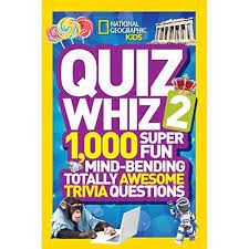 Challenge them to a trivia party! Buy National Geographic Kids Quiz Whiz 2 1 000 Super Fun Mind Bending Totally Awesome Trivia Questions Paperback Illustrated August 27 2013 Online In Turkey 142631356x