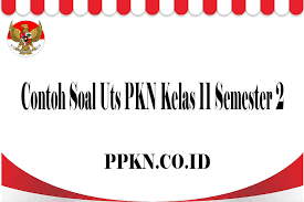 Pada kali ini kami akan membagikan salah satu contoh latihan soal mata pelajaran pkn atau ppkn kelas xi semester 2 genap. Contoh Soal Uts Pkn Kelas 11 Semester 2