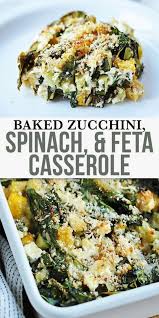 Baked Zucchini Spinach And Feta Casserole Countsofthenetherworld Com In 2021 Healthy Vegetable Recipes Vegetable Recipes Dinner Healthy Vegetables