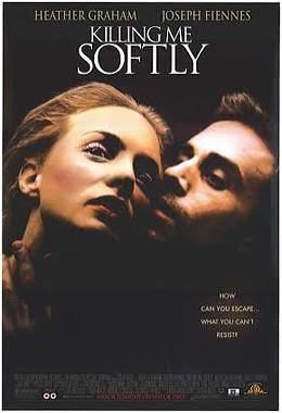 Killing Me Softly (film) - Wikipedia