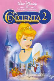 La Cenicienta 2 Un Sueno Hecho Realidad Pelicula Completa Online