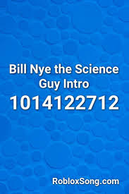 50 roblox dank meme codes and roblox meme ids. Bill Nye The Science Guy Intro Roblox Id Roblox Music Codes Roblox Roblox Codes Roblox Funny