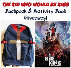 Win The Kid Who Would Be King Backpack And Activity Book Us Can Ends 2 1 Kidwhowouldbeking Book Activities Book Giveaways Party Giveaways