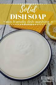 This Homemade Dish Soap Bar Will Change The Way You Wash Dishes It S A More Eco Friendly Option Than Homemade Dish Soap Homemade Dish Detergent Diy Dish Soap