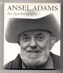 Ansel Adams: An Autobiography.