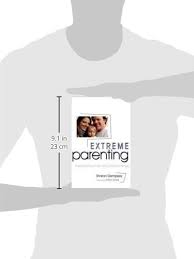 Everything you don't want to happen will happen, and you might find yourself begging for privacy and alone time. Extreme Parenting Parenting Your Child With A Chronic Illness Dempsey Sharon Davis Hilton Amazon De Bucher