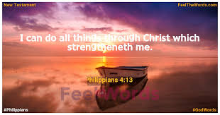 Philippians 4:13 | Feel The Words