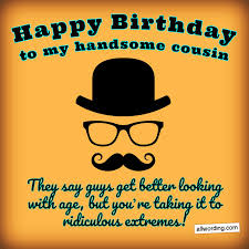 Birthday wishes for cousin sister. Happy Birthday Cuz 50 Birthday Wishes For Your Remarkable Cousin Allwording Com
