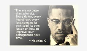 Последние твиты от malcolm x quotes (@malcolm_xquotes). Malcolm X Quotes Every Defeat Free Transparent Png Download Pngkey