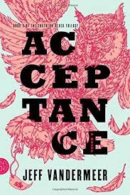 Acceptance The Southern Reach Trilogy Beautiful Book Covers Book Cover Great Books To Read