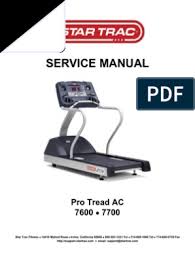 The 7600 or 7700 series treadmill is intended for commercial usage. Precor Treadmill Service Manual Ebook And Manual Free