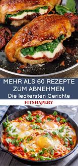 Gesunde Rezepte Zum Abnehmen Leckere Und Schnelle Fitness Und Low Carb Gerichte In 2020 Gesunde Rezepte Rezepte Gesunde Rezepte Abendessen Schnell