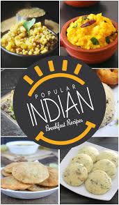 25 Popular Indian Breakfast Recipes Quick Asian Recipes Indian Food Recipes Vegetarian Breakfast Recipes Indian Indian Breakfast