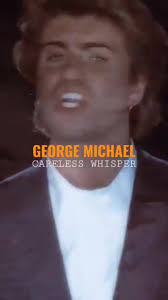 ケアレスウィスパー ジョージ・マイケル
