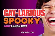 Spectacle d'humour effrayant GayLarious LGBT — TheMenEvent