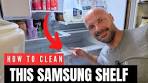 How to Remove and Clean the Samsung Glass Shelf