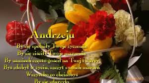 *** andrzeju, andrzeju, dziewcząt dobrodzieju, wolę swoją okaż, najmilszego pokaż. Dedykacja Imieninowa Dla Andrzejkow Z Yt Fb I Chomika Youtube