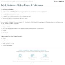 This conflict, known as the space race, saw the emergence of scientific discoveries and new technologies. Quiz Worksheet Modern Theatre Performance Study Com