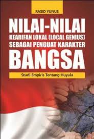 Berikut ini cara urusnya di bri, bca, bni, hingga mandiri. Buku Nilai Nilai Kearifan Lokal Local Genius Sebagai Penguat Karakter Bangsa Studi Empiris Tentang Huyula