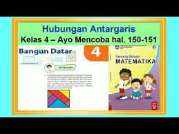 Hubungan Antargaris Ayo Mencoba Hal 150 151 Senang Belajar Matematika Kelas 4 Bab 4 Bangun Datar Youtube