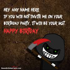 Scary Funny Birthday Wish With Name Birthday Wishes Funny Birthday Wishes With Name Birthday Wishes For Friend