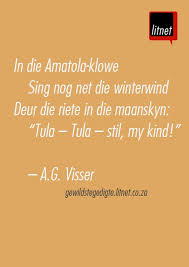 Maybe you would like to learn more about one of these? Amakeia A G Visser Ook N Gedig Wat My Oorlede Ma Graag Voorgedra Het Afrikaans Afrikaanse Quotes Afrikaans Quotes