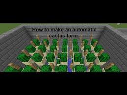 How To Make An Automatic Cactus Farm On Minecraft Minecraft Farm Cactus Farm Minecraft