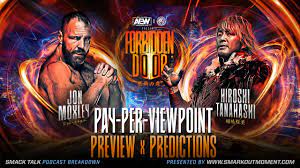AEW x NJPW FORBIDDEN DOOR 2022 PPV Predictions & Event Match Card Rundown  (and Hot Tags #551) - YouTube