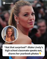 Not that surprised”: Blake Lively's high school classmate speaks out,  shares her yearbook photos (link in the comments)