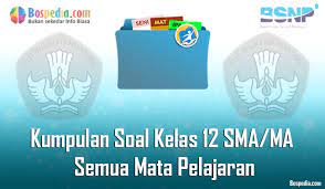 Soal uas matematika kelas 12 semester 1 kurikulum 2013 teori dan soal from mataseluruhdunia107.blogspot.com. Lengkap Kumpulan Soal Kelas 12 Sma Ma Semua Mata Pelajaran Bospedia