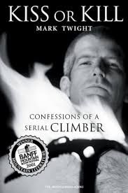 Amazon.com: Kiss or Kill: Confessions of a Serial Climber eBook : Twight, Mark:  Kindle Store