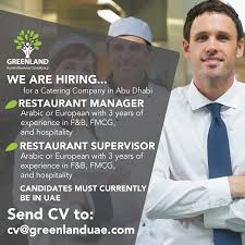 We Are Hiring For A Catering Company In Abudhabi Uae Restaurant Manager Arabic Or European With 3 Restaurant Management Human Resources We Are Hiring