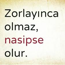 Nasipse olur sosyal medya sayfalarından bize ulaşabilirsiniz. Zorlayinca Olmaz Nasipse Olur Sozler Anlamlisozler Guzelsozler Manalisozler Ozlusozler Alinti Alintilar Alintidi Ozlu Sozler Alinti Sozler Guzel Soz